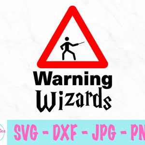 Warning Wizards svg - funny svg - Warning Road Sign svg