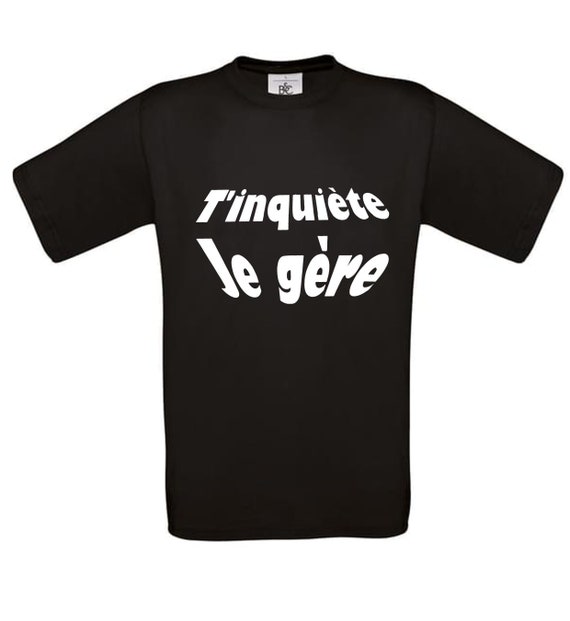 T-Shirt « JE GÈRE » Pour Manager - Marque Fruit Of The Loom, Neuf Sans Étiquettes