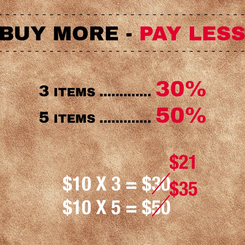 May include: A brown graphic with the text "BUY MORE - PAY LESS" in black and red. It shows discounts: 3 items for 30% off and 5 items for 50% off. The image also displays example calculations.