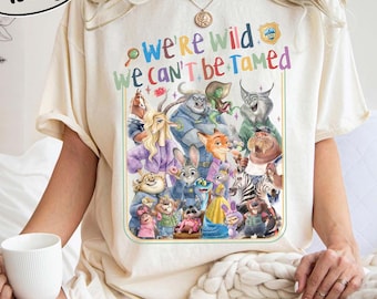 We're Wild and We can't be Tamed Disney Zootopia 2 Shirt, Judy Hopps Nick Wilde Animal Group Matching WDW Disneyland Animal Kingdom Tee