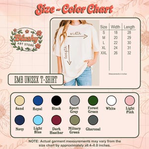 May include: A size and color chart for an unisex t-shirt featuring a cream-colored shirt, a table with width and length measurements in inches, and a palette of thirteen color circles labeled sand, royal, black, sport grey, forest green, white, light pink, navy, light blue, dark heather, military green, and charcoal.