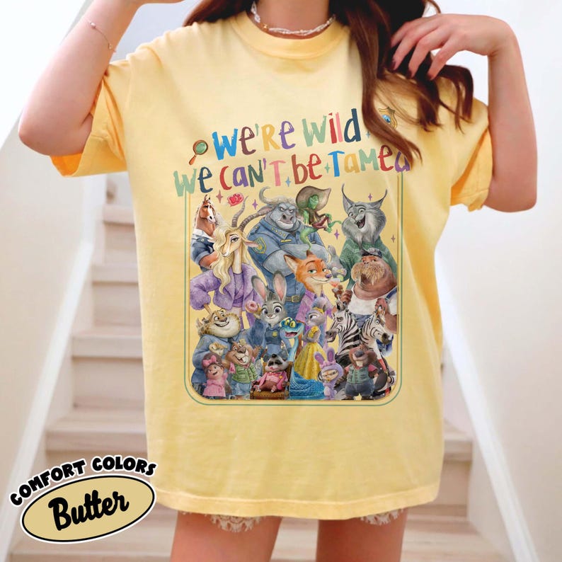 We're Wild and We can't be Tamed Disney Zootopia 2 Shirt, Judy Hopps Nick Wilde Animal Group Matching WDW Disneyland Animal Kingdom Tee Butter