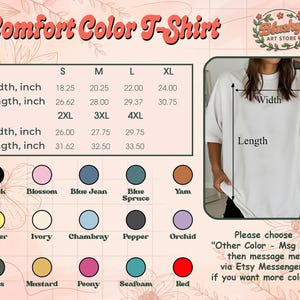 Puede incluir: Una camiseta Comfort Color blanca con opciones de talla y color. La imagen incluye una tabla de tallas con medidas en pulgadas y una paleta de colores con negro, blossom, azul vaquero y otros colores. El texto dice "Comfort Color T-Shirt."