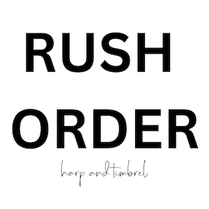 May include: Black and white text graphic that reads "Rush Order" with the words "harp and timbrel" written in cursive below.
