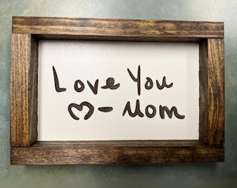 Handwritten Picture frame For Her, Actual Kids Handwriting Engraved Wooden Sign