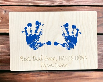 DIY Handprint Sign Hands Down Best Dad Ever Father's Day Gift Handprint Sign from Children Gift for Dad and Grandpa from Kids Custom Papa
