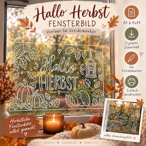 Peut inclure: Un modèle numérique pour marqueurs à craie pour fenêtre avec le texte Hallo Herbst, des citrouilles, une lanterne, un hérisson et des feuilles d'automne. Le design est affiché sur une fenêtre avec des icônes indiquant le format A4.