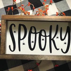 Spooky sign|Halloween Sign|Halloween Decor|October 31|DixieFarmDesigns