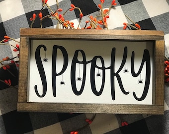 Spooky sign|Halloween Sign|Halloween Decor|October 31|DixieFarmDesigns