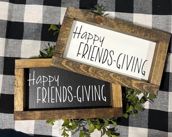 Happy Friends-giving Sign|Thanksgiving Decor|Fall Decor|Tier Tray|DixieFarmDesigns