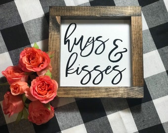 Hugs & Kisses Sign|Love Sign|Valentines Day Decor|DixieFarmDesigns
