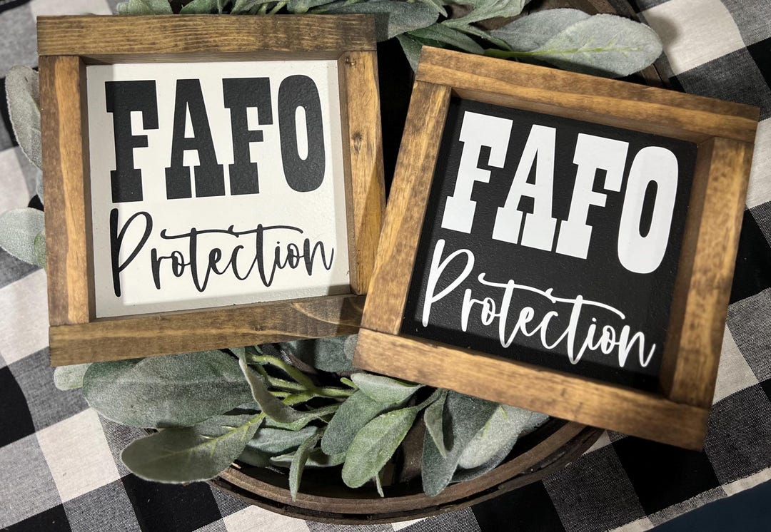 FAFO Protection Sign|america Decor|silly Sign|home Decor ...