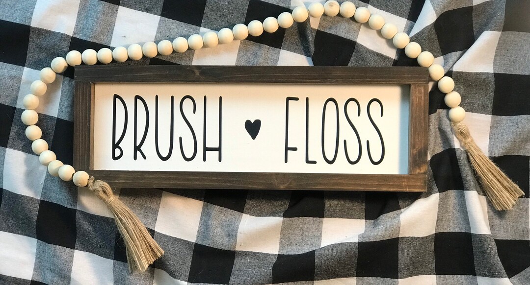 Floss Sign Brush Floss Sign|bathroom Sign|bathroom Decor|farmhouse Decor ...