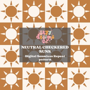 Op de afbeelding: Een naadloos digitaal patroon met een geruit ontwerp van bruine en witte zonnen. De tekst "Skyy Designs Co." en "Neutral Checkered Suns Digital Seamless Repeat pattern" wordt in het midden van de afbeelding weergegeven.