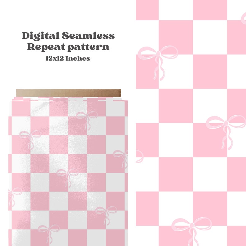 May include: A seamless digital repeat pattern featuring a pink and white checkered background with pink bows. The pattern is 12x12 inches.