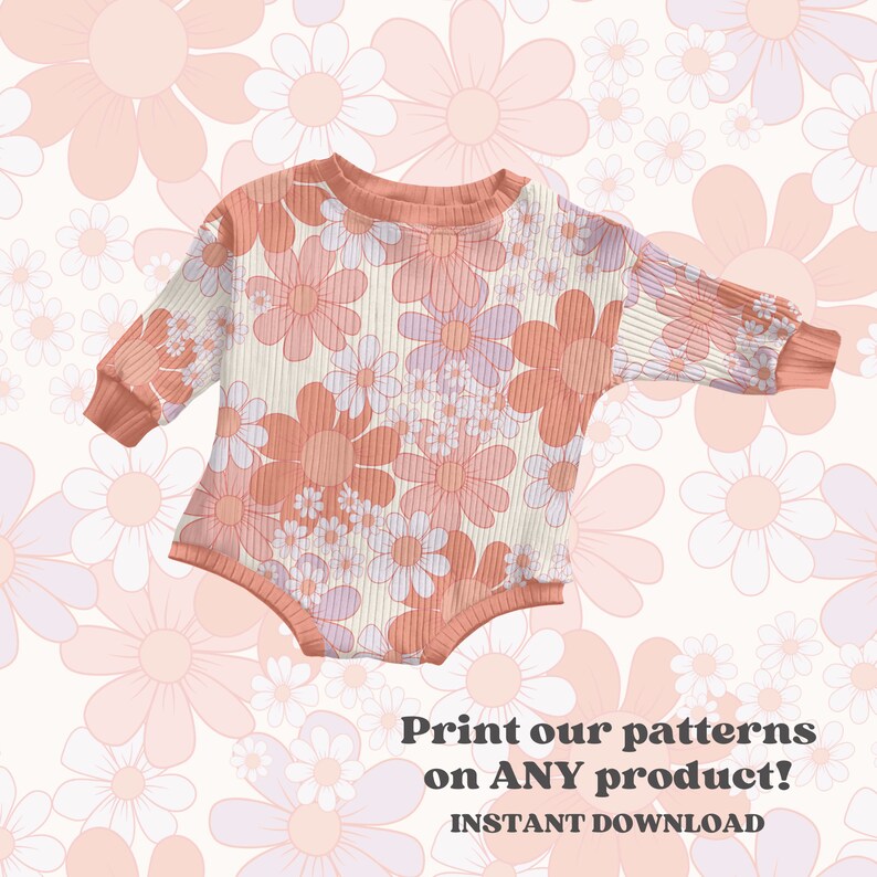 May include: A pink and white floral print long-sleeved onesie. The onesie has a ribbed texture and a daisy pattern. "Print our patterns on ANY product! INSTANT DOWNLOAD" is written in black text at the bottom of the image.