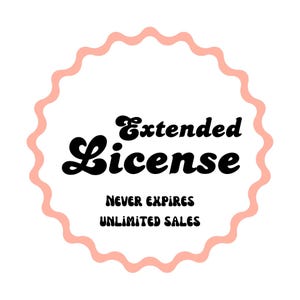 May include: Pink and white circular badge with the text "Extended License" in black, with the words "Never Expires" and "Unlimited Sales" below.