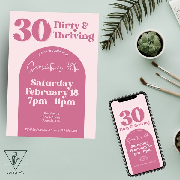30 Flirty Thriving | Birthday | Digital Download | Editable in Canva | Mobile and for Print