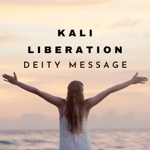 Pode incluir: Uma mulher com cabelo castanho comprido está de pé com os braços estendidos contra um céu de pôr do sol. O texto "KALI LIBERATION DEITY MESSAGE" está sobreposto à imagem.