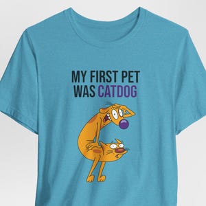 My First Pet Was CatDog T-Shirt - Retro Nickelodeon Cartoon Graphic Tee | 90s Animation Throwback | Unisex Fandom Shirt | Novakins Merch