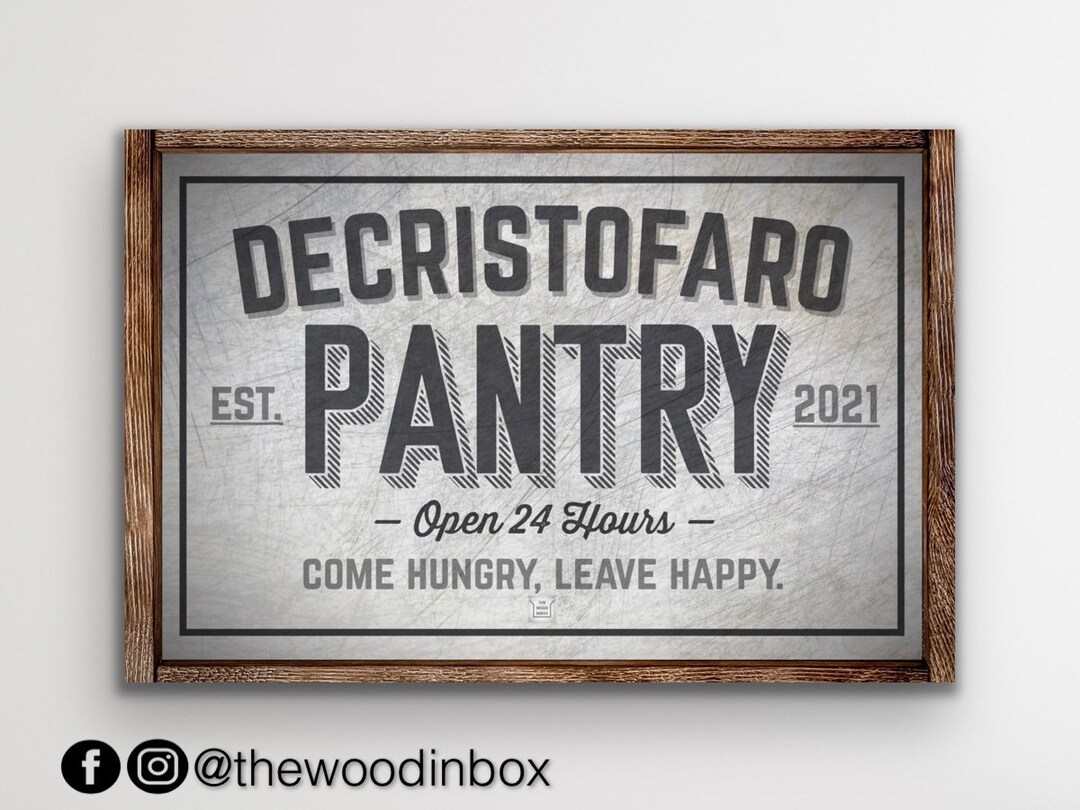 Personalized Pantry Sign Funny Kitchen & Pantry Sign Last Name