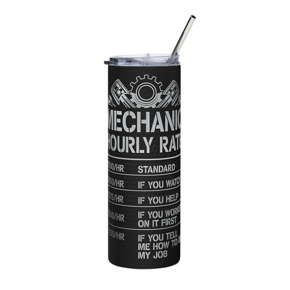Mechanic Hourly Rates Tumbler | 20oz Stainless Steel Travel Cup