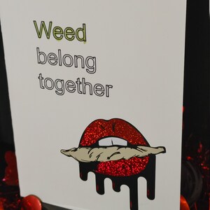 Funny Valentine&#39;s love Card with a Twist - Perfect for Your Stoner Sweetheart