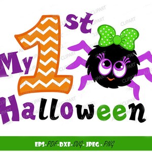 My 1st Halloween with spider girl, First Halloween SVG, Spider Silhouette Cut Files, Cricut Cut Files - Personal and Commercial Use