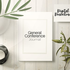 General Conference Journal PRINTABLE - Digital Download - Study Journal - Note taking - LDS workbook