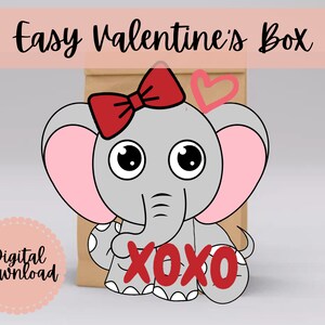 Elephant Valentines Box or Bag Printable - Mailbox -  Instant download - DIY - Quick and Easy - Printable