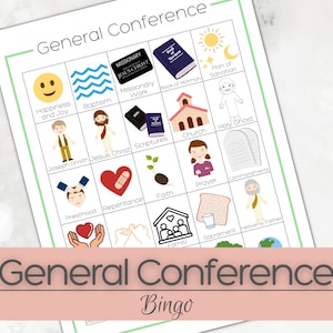 May include: A General Conference Bingo game sheet featuring a grid of illustrated icons with labels including Happiness and Joy, Baptism, Missionary Work, Book of Mormon, Plan of Salvation, Jesus Christ, Scriptures, Church, Holy Ghost, and others.