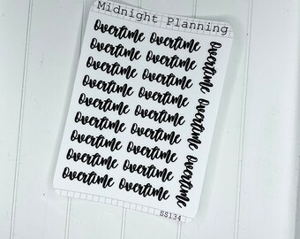 Overtime Marker For Work  In Font Six, Functional and Handmade Planner Sticker Sheets