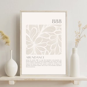 May include: A beige and white printable art print with a decorative pattern and the number 888. The text "Abundance" is below the pattern and describes the meaning of the number 888.