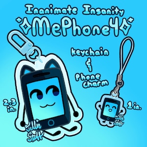 PREORDER // Inanimate Insanity MePhone4 Keychain & Phone Charm