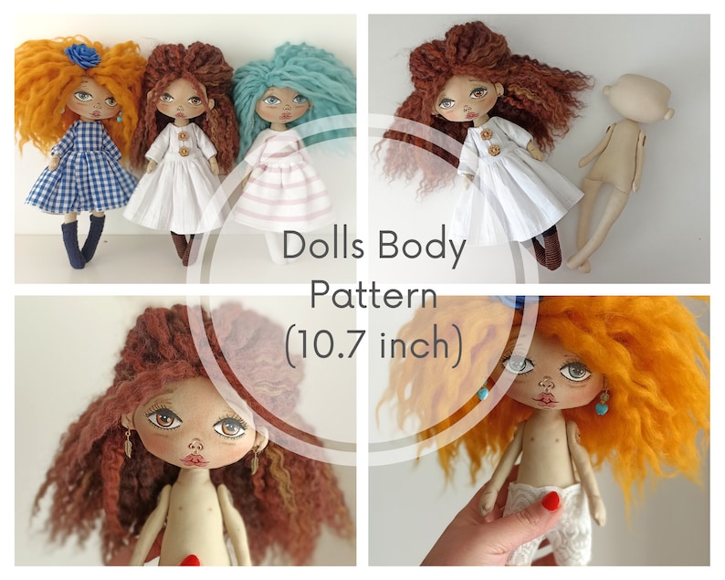 May include: Four handmade dolls with different coloured hair and outfits. The dolls are 10.7 inches tall and are made with fabric and yarn. The dolls are posed in different positions and are all looking at the camera. The image also includes the text "Dolls Body Pattern (10.7 inch)".