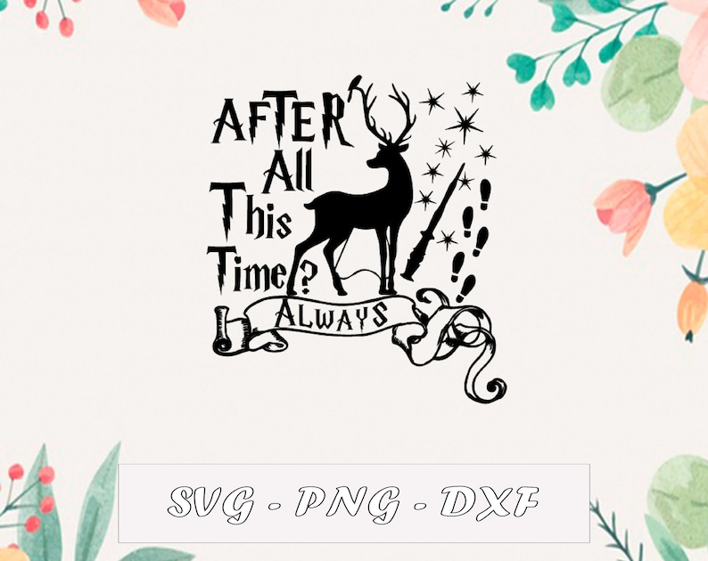 Download Always deer SVG PNG DXF Harry Potter svg png dxf Harry | Etsy