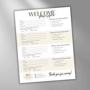 May include: A welcome sign-in sheet for a real estate agent, featuring fields for name, address, and contact information. The sheet includes checkboxes for current needs and a thank you message. The design is in neutral tones.