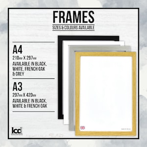 May include: A display of framed art prints in various colors, including black, white, gray, and French oak. The frames are available in A4 (8.3 x 11.7 inches) and A3 (11.7 x 16.5 inches) sizes. The text on the image indicates the frames are available in multiple colors.