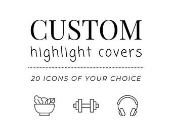 Może przedstawiać: Czarno-biały projekt graficzny z tekstem "CUSTOM highlight covers" i "20 ICONS OF YOUR CHOICE".  Wyświetlane są trzy ikony: miska sałatowa, hantle i słuchawki.