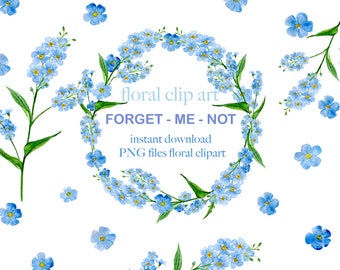 May include: Watercolor illustration of forget-me-not flowers in blue and green. The flowers are arranged in a wreath shape with the text "floral clip art FORGET - ME - NOT instant download PNG files floral clipart".