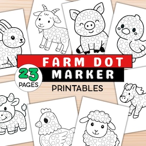 May include: Farm dot marker printables featuring various farm animals, including a rabbit, goat, pig, duck, cow, chicken, sheep, and horse. Each animal is outlined with a dotted pattern for easy coloring. The image includes the text "Farm Dot Marker Printables" and "23 Pages".