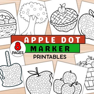 May include: Black and white printable pages featuring apple-themed dot marker activities. Designs include apples, apple pie, and baskets of apples. The text reads "APPLE DOT MARKER PRINTABLES" and "8 PAGES".