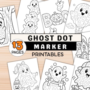 May include: A collection of 13 black and white printable pages featuring ghost-themed dot marker designs. The sheets include illustrations of ghosts in trees, with pumpkins, in hot air balloons, and near houses, all with circular dots for coloring.