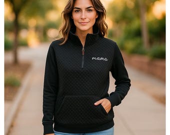 Mama Monogram Sweatshirt, Monogram Pullover, Monogram Quarter Zip, Quarter Zip Pullover, Quarter Zip Sweatshirt,