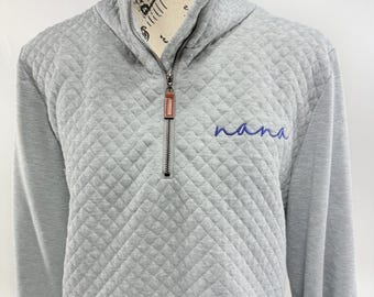 Embroidered Nana Sweatshirt, Personalized Nana Quarter Zip Pullover, Embroidered Mama Shirt, Custom Mama Sweatshirt, Mom Gift, Nana Sweater