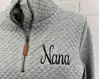 Embroidered Nana Sweatshirt, Personalized Nana Quarter Zip Pullover, Embroidered Mama Shirt, Custom Mama Sweatshirt, Mom Gift, Nana Sweater