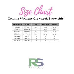 May include: Size chart for a women's crewneck sweatshirt. The chart shows US numeric sizes, US sizes, bust, waist in inches, and hip in inches.
