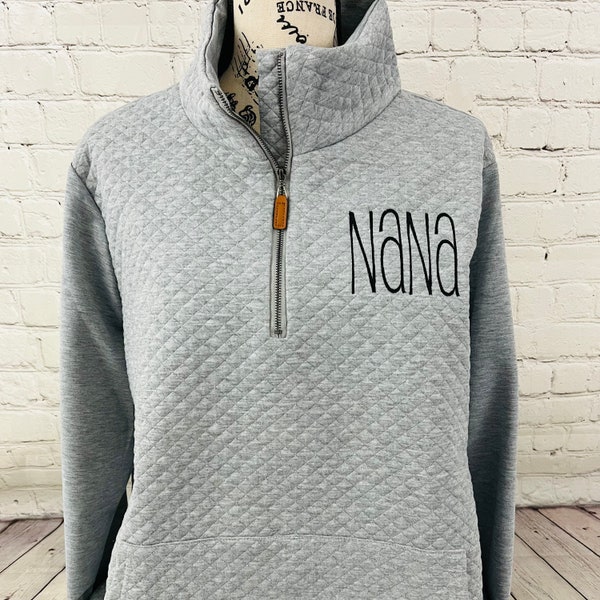 Embroidered Nana Sweatshirt, Personalized Nana Quarter Zip Pullover, Embroidered Mama Shirt, Custom Mama Sweatshirt, Mom Gift, Nana Sweater