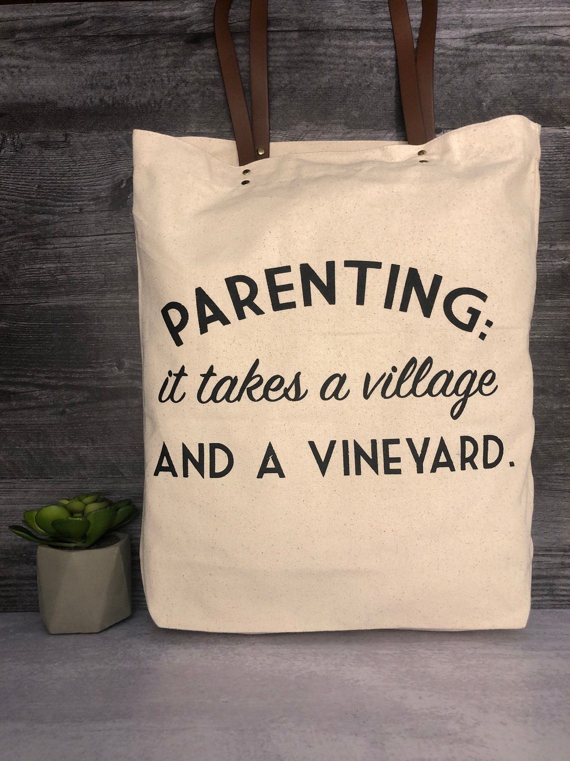 Parenting Large Tote Bag with the Quote "Parenting: It Takes A Village And A Vineyard" As Funny & Practical Gifts For Parents