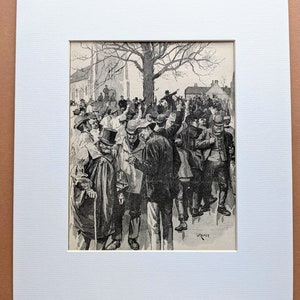 1900 Warwickshire Farm Labourers&#39; Strike : Meeting at Whitnash Original Antique Print  - Victorian Art - Agricultural - Mounted - Wall Décor